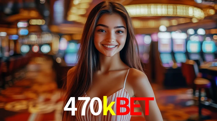 Cashback e recargas na 470kbet