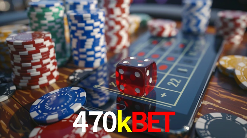 470kbet login